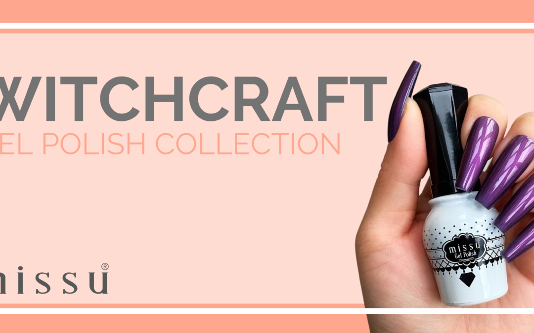 missu Witchcraft Gel Polish Collection